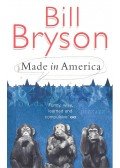 Bill Bryson - Made in America