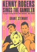 STEWART, GRANT - Kenny Rogers Sings the Gambler