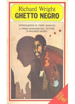 Richard Wright - Ghetto negro Richard Wright - Ghetto negro, null 1980 antikvár könyv