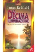 James Redfield - La decima illuminazione