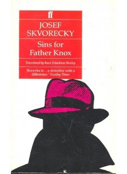 Josef Skvorecky - Sins for Father Knox Josef Skvorecky - Sins for Father Knox, null 1990 antikvár könyv
