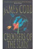 COBB, JAMES - Choosers of the Slain