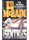 Ed McBain - The Sentries