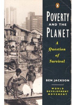 JACKSON, BEN - Poverty and the Planet – A Question of Survival JACKSON, BEN - Poverty and the Planet – A Question of Survival, null 1990 antikvár könyv