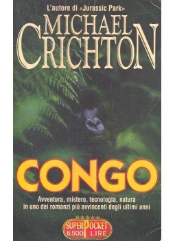 Michael Crichton - Congo Michael Crichton - Congo, null 1981 antikvár könyv