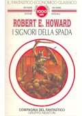 Howard, Robert E. - I signori della spada