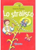 Roberto Piumini - Lo stralisco