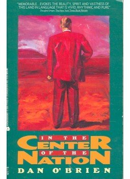 O'BRIEN, DAN - In the Center of the Nation O'BRIEN, DAN - In the Center of the Nation, New York 1992 antikvár könyv