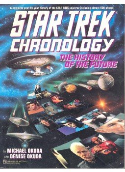 OKUDA, MICHAEL – OKUDA, DENISE - Star Trek Chronology – The History of the Future OKUDA, MICHAEL – OKUDA, DENISE - Star Trek Chronology – The History of the Future, null 1993 antikvár könyv