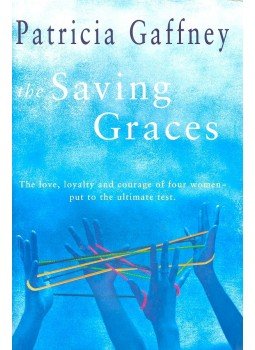Gaffney, Patricia - The Saving Graces Gaffney, Patricia - The Saving Graces, null 1999 antikvár könyv