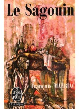 Francois Mauriac - Le sagouin Francois Mauriac - Le sagouin, null 1963 antikvár könyv