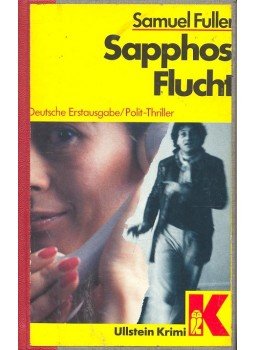 Fuller, Samuel - Sapphos Flucht Fuller, Samuel - Sapphos Flucht, null 1986 antikvár könyv