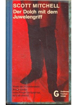 MITCHELL, SCOTT - Der Dolch mit dem Juwelengriff MITCHELL, SCOTT - Der Dolch mit dem Juwelengriff, null 1970 antikvár könyv