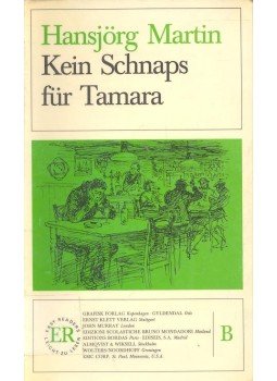 MARTIN, HANSJÖRG - Kein Schnaps für Tamara MARTIN, HANSJÖRG - Kein Schnaps für Tamara, null 1975 antikvár könyv
