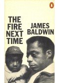 Baldwin, James - The Fire Next Time