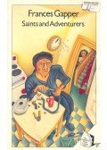 GAPPER, FRANCES - Saints and Adventurers