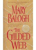 BALOGH,MARY - The Gilded Web