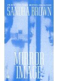 Sandra Brown - Mirror Image