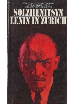 Solzhenitsyn, Alexander - Lenin in Zurich Solzhenitsyn, Alexander - Lenin in Zurich, 1977 antikvár könyv