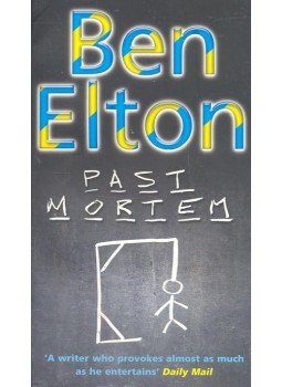 Ben Elton - Past Mortem Ben Elton - Past Mortem, London 2005 antikvár könyv