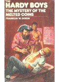 DIXON, FRANKLIN W. - The Mystery of the Melted Coins