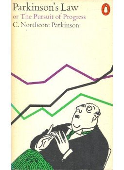 C. Northcote Parkinson - Parkinson's Low or the Pursuit of Progress, null 1970 antikvár könyv