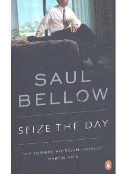 Bellow, Saul - Seize the Day Bellow, Saul - Seize the Day, null 2007 antikvár könyv