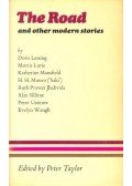 Taylor, Peter - The Road and Other Modern Stories
