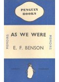 BENSON, E.F. - As We Were
