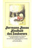 Hermann Hesse - Kindheit des Zauberers