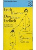 Erich Kästner - Die kleine Freiheit