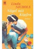 Nichols, Linda - Nägel mit Köpfen