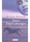 Kristin Hannah - Wenn Engel schweigen