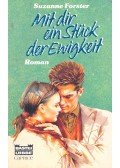 Forster, Suzanne - Mit dir ein Stück der Ewigkeit