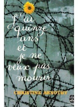 Arnothy,Christine - J'ai quinze et je ne veux pas mourir, null 1980 antikvár könyv