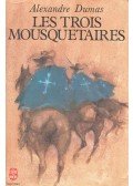 Alexandre Dumas - Les Trois Mousquetaires