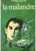 Henri Troyat - La Malandre