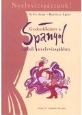 GYŐRI, ANNA – MARTINEZ, ÁGNES - Nyelvvizsgázzunk – Gyakorlókönyv a spanyol szóbeli nyelvvizsgákhoz