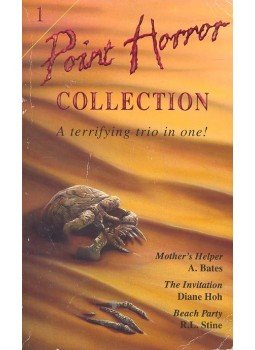  - Point Horror Collection 1 – A.Bates: Mother's Helper; Diane Hoh: The Invitation; R.L.Stine: Beach Party, null 1988 antikvár könyv