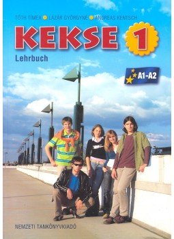 TÓTH, TÍMEA – LÁZÁR, GYÖRGYNÉ – KENTSCH, ANDREAS - Kekse 1 – Lehrbuch TÓTH, TÍMEA – LÁZÁR, GYÖRGYNÉ – KENTSCH, ANDREAS - Kekse 1 – Lehrbuch, null 2006 antikvár könyv