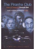 COLLINGS, TIMOTHY - The Piranha Club: Power and Infuence in Formula One