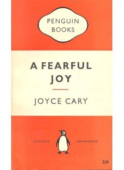 Cary, Joyce - A Fearful Joy Cary, Joyce - A Fearful Joy, null 1955 antikvár könyv