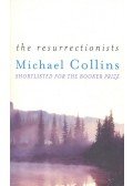  MICHAEL COLLINS - The Resurrectionists