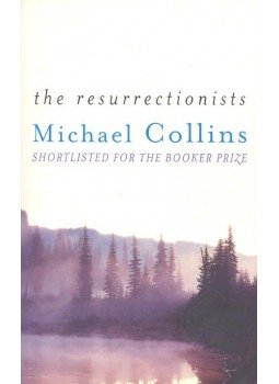 MICHAEL COLLINS - The Resurrectionists MICHAEL COLLINS - The Resurrectionists, null 2002 antikvár könyv
