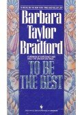 Barbara Taylor BRADFORD - To be the Best
