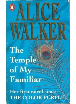 Alice Walker - The Temple of My Familiar Alice Walker - The Temple of My Familiar, London 1990 antikvár könyv