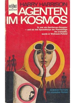Harrison, Harry - Agenten im Kosmos Harrison, Harry - Agenten im Kosmos, null 1966 antikvár könyv