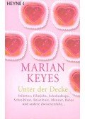 Marian Keyes - Unter der Decke