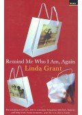 Grant, Linda - Remind Me Who I Am, Again