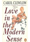 CLEWLOW, CAROL - Love in the Modern Sense